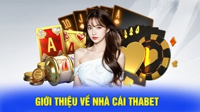 Thabet - Nhà cái cá cược trực tuyến uy tín hàng đầu hiện nay