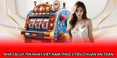 Nhacaiuytin.mx - Nhà cái uy tín nhất Việt Nam theo 3 tiêu chuẩn an toàn